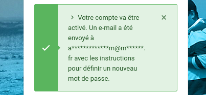 Message : votre compte va être activé, un e-mail a été envoyé